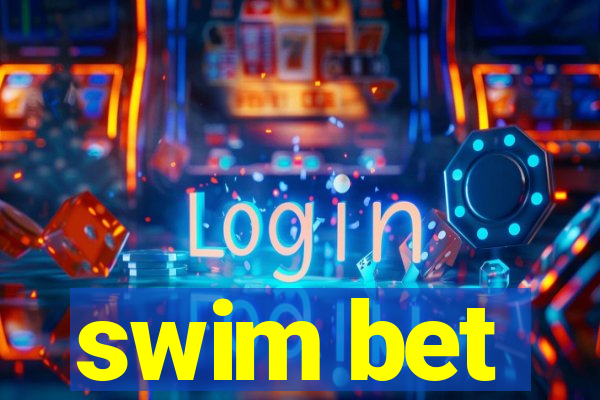 swim bet